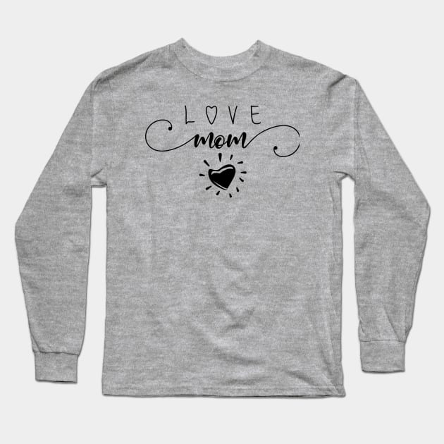 love mom Long Sleeve T-Shirt by busines_night